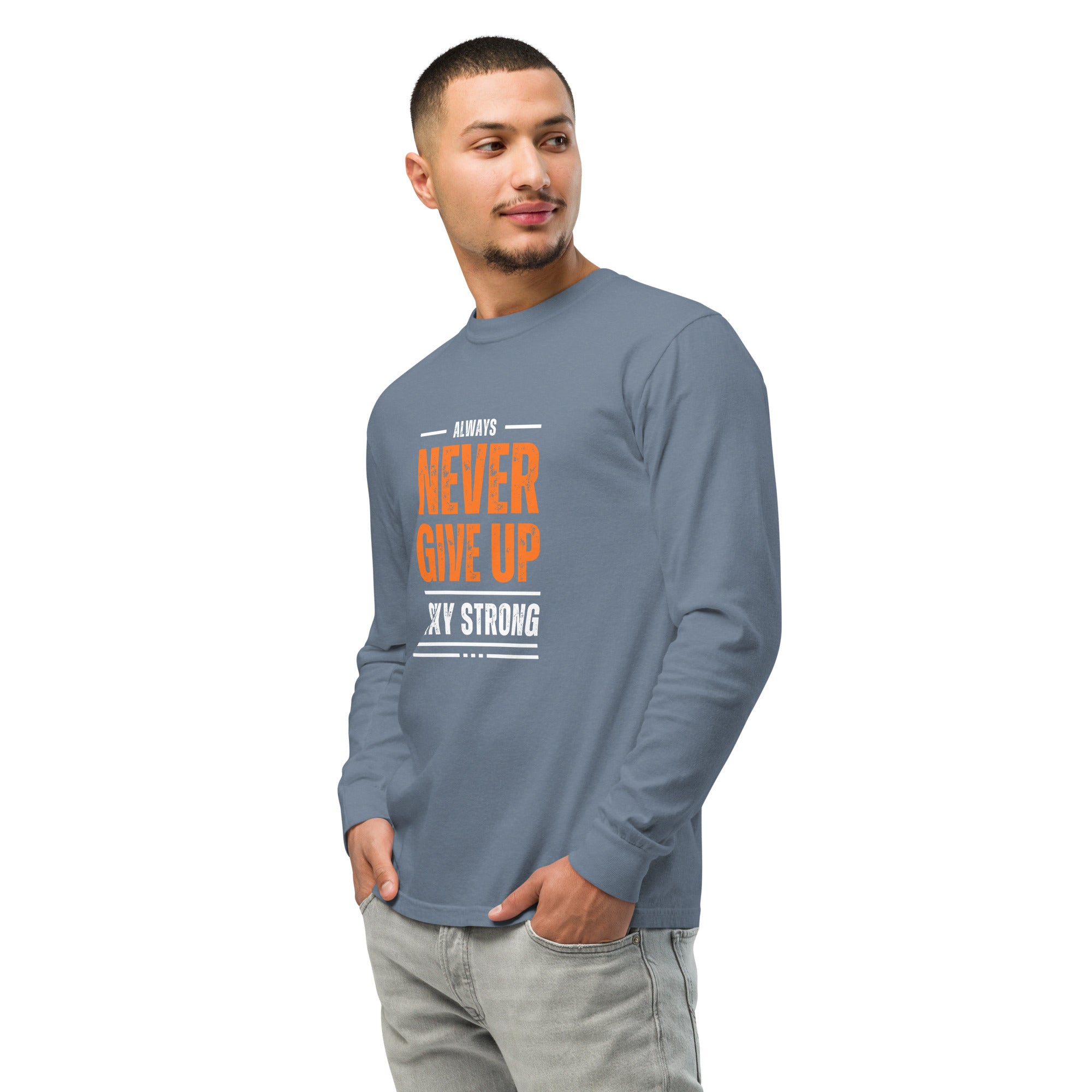 Unisex Garment-dyed heavyweight long-sleeve shirt | Always Never Give Up Stay Strong long-sleeve shirt AwRans Clothing unisex-garment-dyed-heavyweight-long-sleeve-shirt-blue-jean-left-front-67eab0a3cf7e3