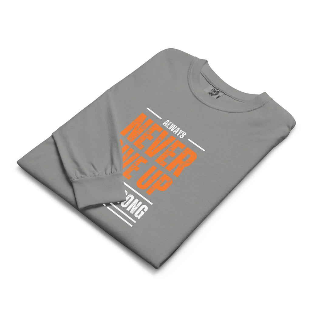 Unisex Garment-dyed heavyweight long-sleeve shirt | Always Never Give Up Stay Strong long-sleeve shirt AwRans Clothing unisex-garment-dyed-heavyweight-long-sleeve-shirt-grey-front-67eab0a3dedbd