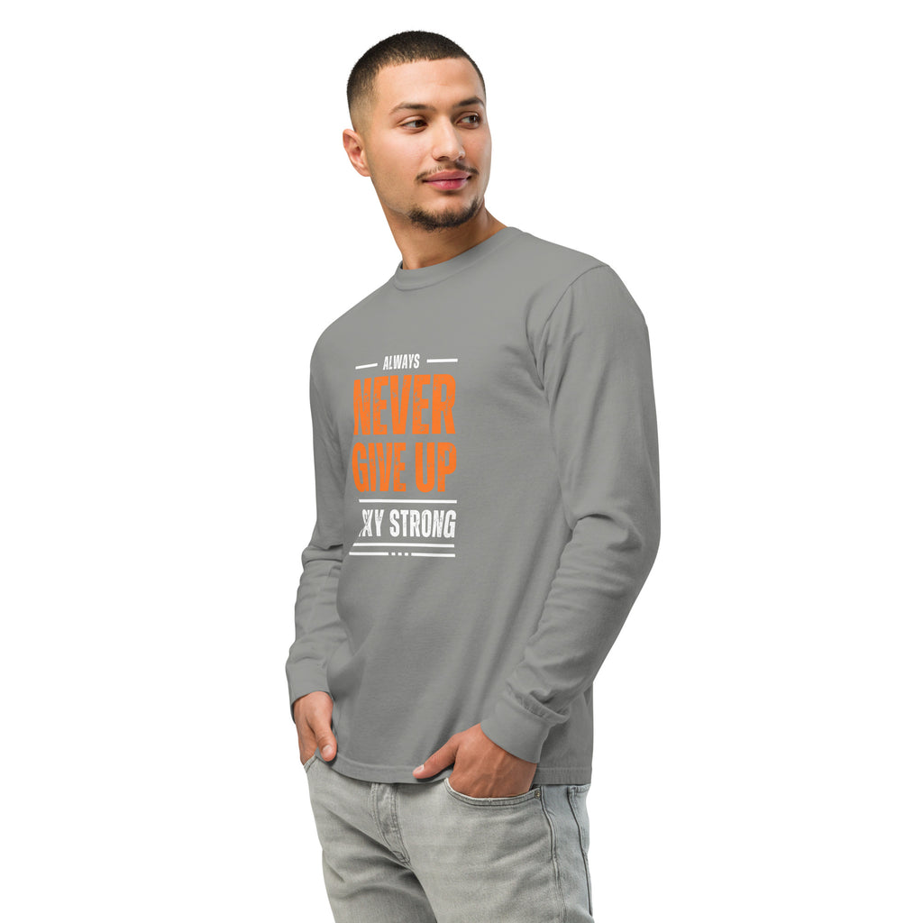 Unisex Garment-dyed heavyweight long-sleeve shirt | Always Never Give Up Stay Strong long-sleeve shirt AwRans Clothing unisex-garment-dyed-heavyweight-long-sleeve-shirt-grey-left-front-67eab0a3e7e1f