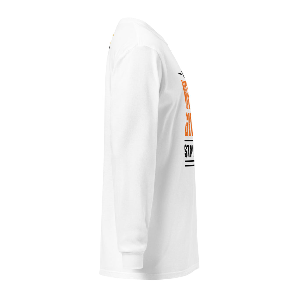Unisex Garment-dyed heavyweight long-sleeve shirt | Always Never Give Up Stay Strong long-sleeve shirt AwRans Clothing unisex-garment-dyed-heavyweight-long-sleeve-shirt-white-right-67f042b75250f