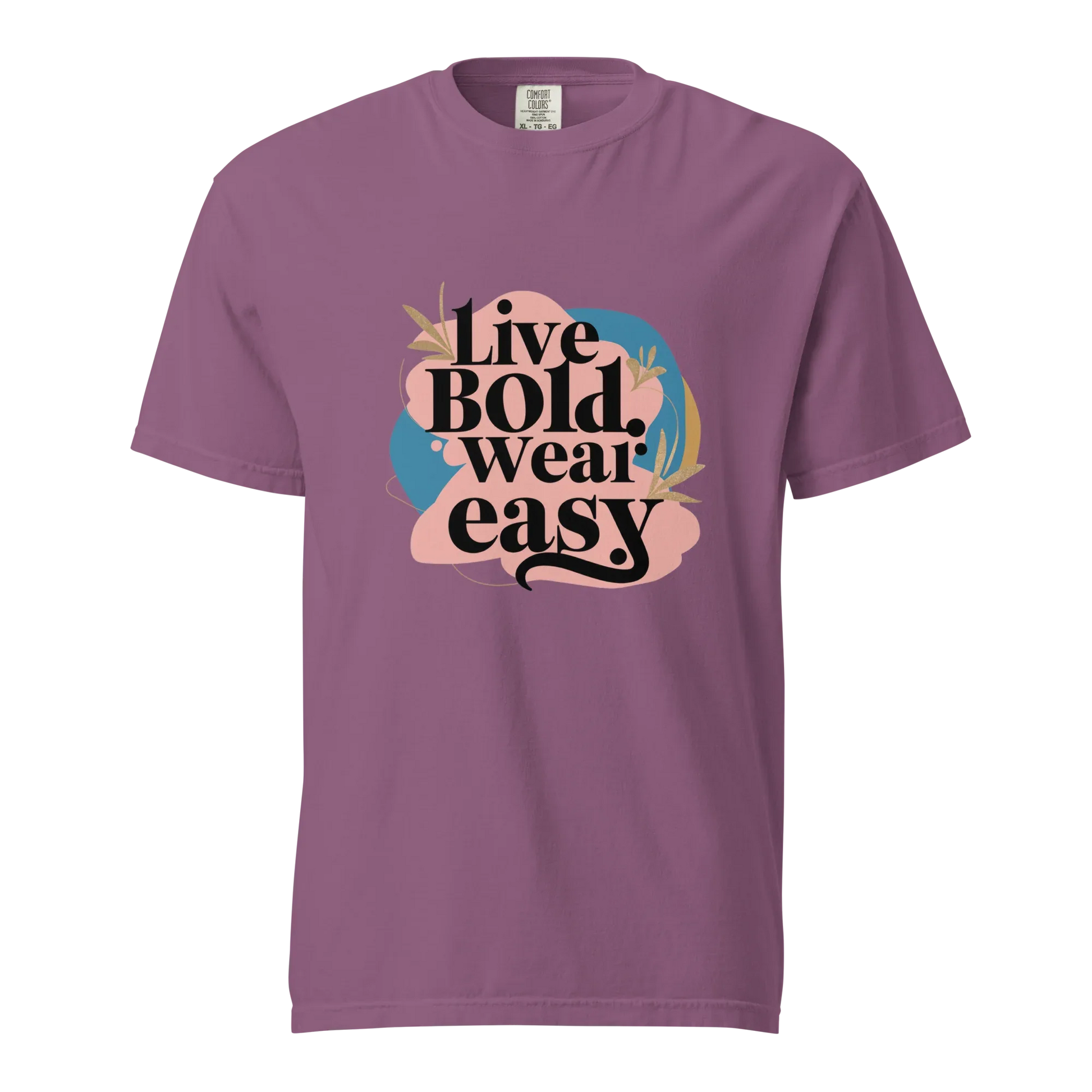 Unisex garment-dyed heavyweight t-shirt | Live Bold Wear Easy - AwRans Clothing