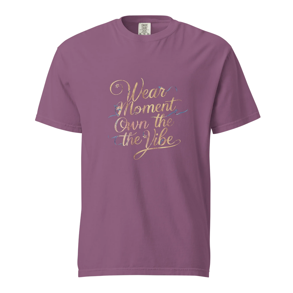 Unisex garment-dyed heavyweight t-shirt | Wear The Moment Own The Vibe - AwRans Clothing