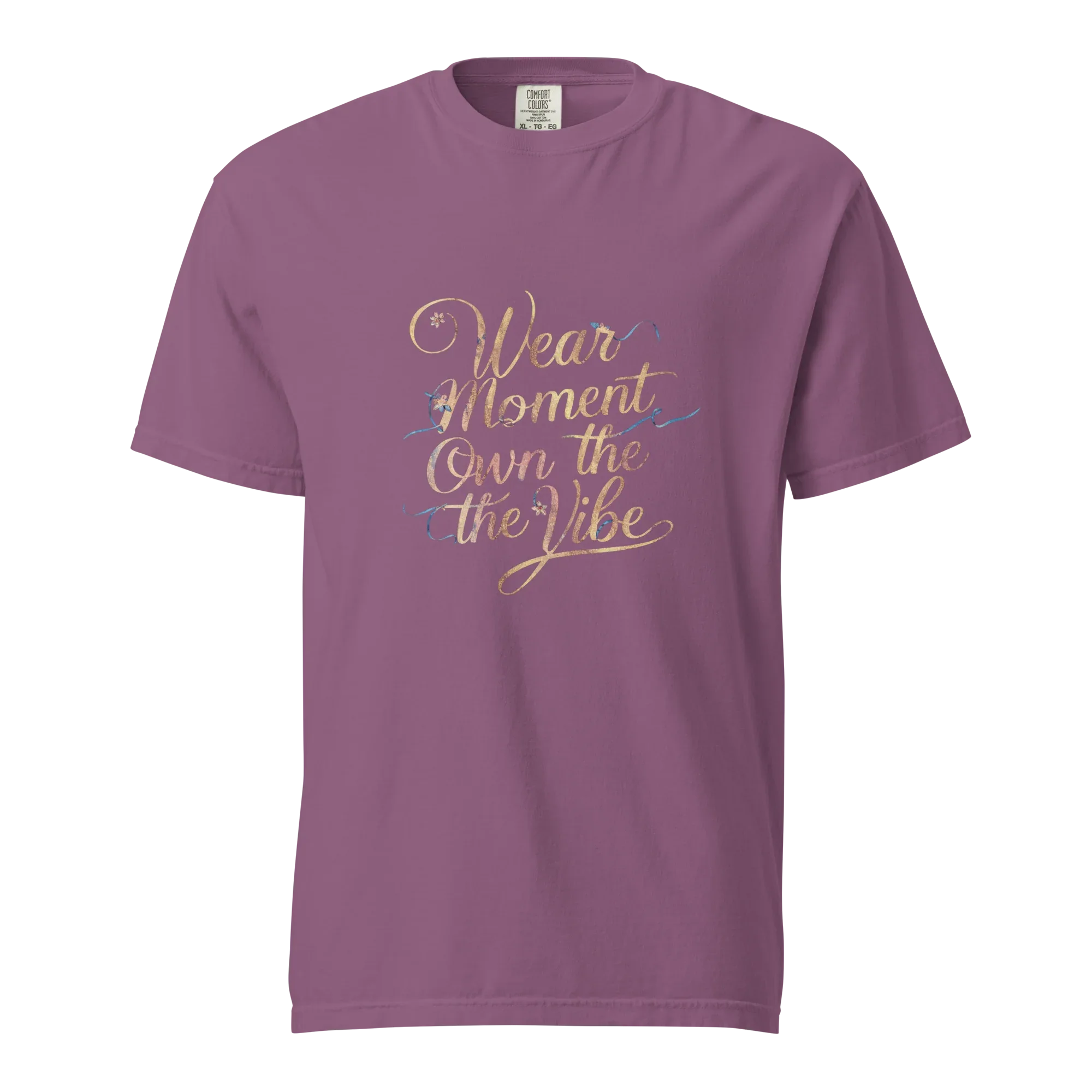 Unisex garment-dyed heavyweight t-shirt | Wear The Moment Own The Vibe - AwRans Clothing