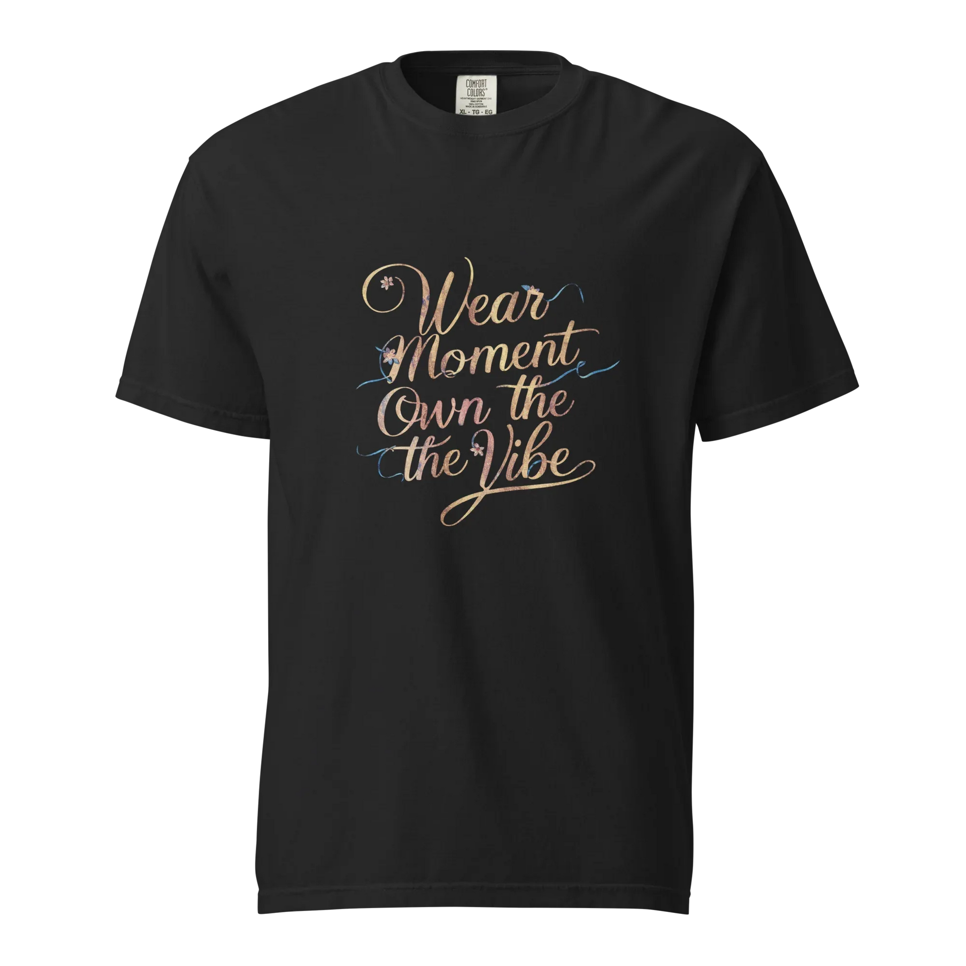 Unisex garment-dyed heavyweight t-shirt | Wear The Moment Own The Vibe - AwRans Clothing