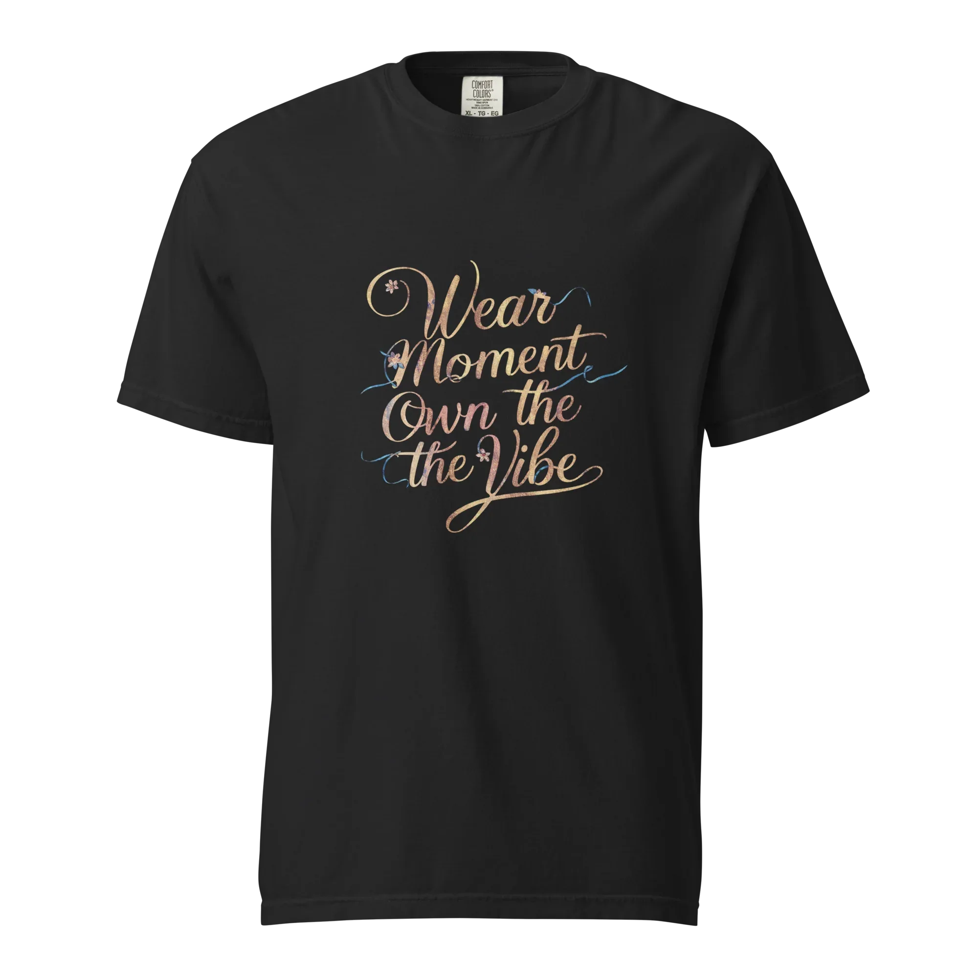 Unisex garment-dyed heavyweight t-shirt | Wear The Moment Own The Vibe - AwRans Clothing