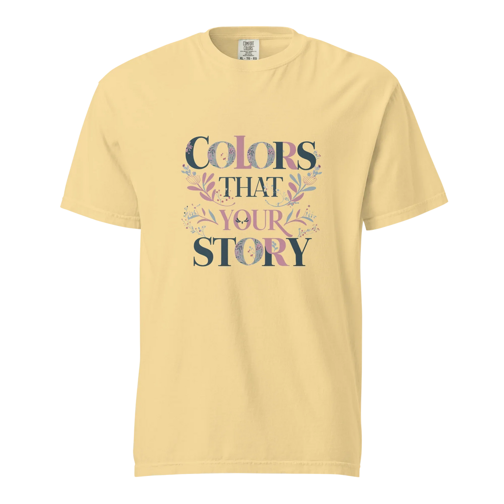 Unisex garment-dyed heavyweight t-shirt | Colors That Your Story - AwRans Clothing