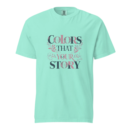 Unisex garment-dyed heavyweight t-shirt | Colors That Your Story - AwRans Clothing