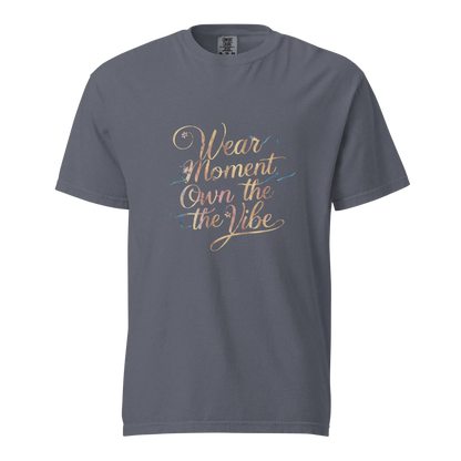 Unisex garment-dyed heavyweight t-shirt | Wear The Moment Own The Vibe - AwRans Clothing