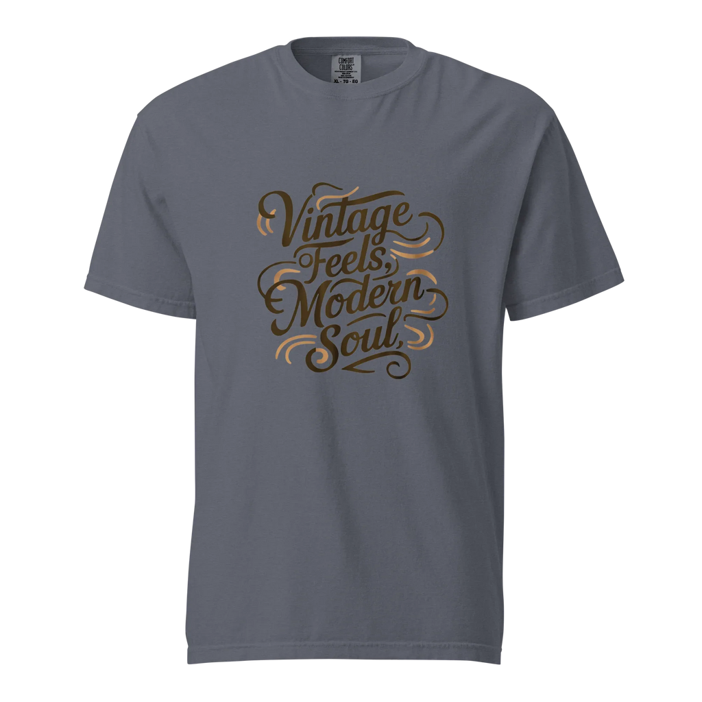 Unisex garment-dyed heavyweight t-shirt | Vintage Feels,Modern Soul - AwRans Clothing