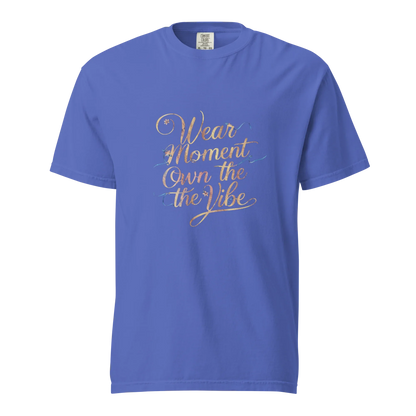 Unisex garment-dyed heavyweight t-shirt | Wear The Moment Own The Vibe - AwRans Clothing