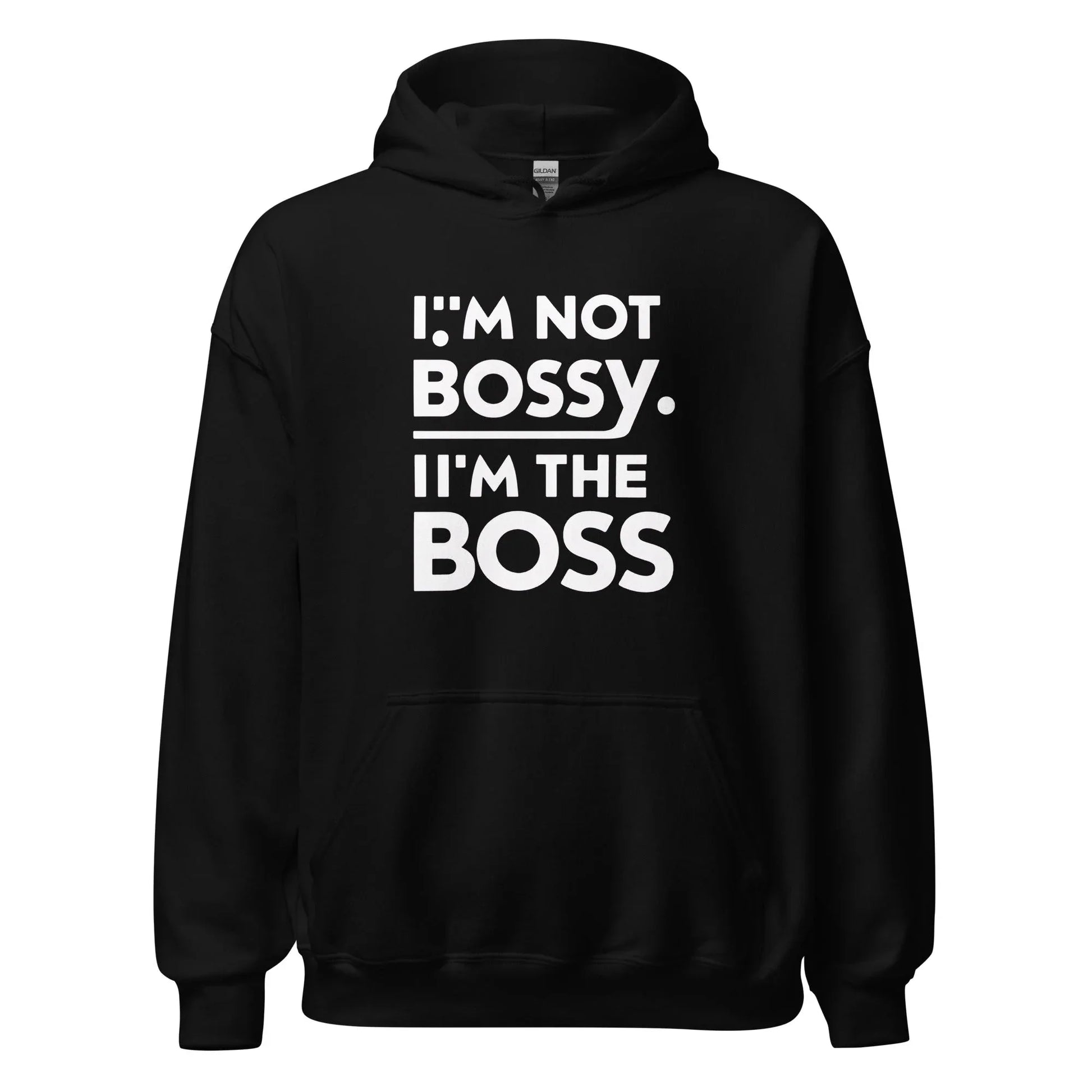 Unisex | I'm Not Bossy I'm The Boss Stylish Hoodie - AwRans Clothing