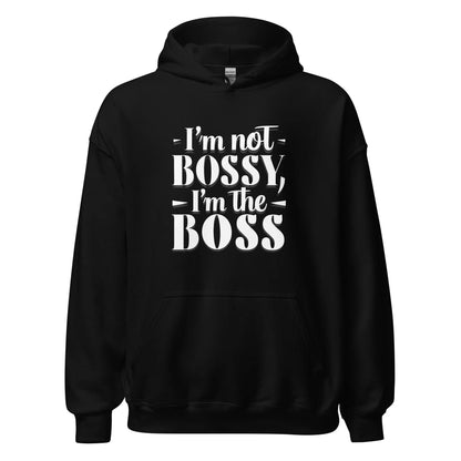 Unisex | I'm Not Bossy, I'm The Boss - Hoodie - AwRans Clothing