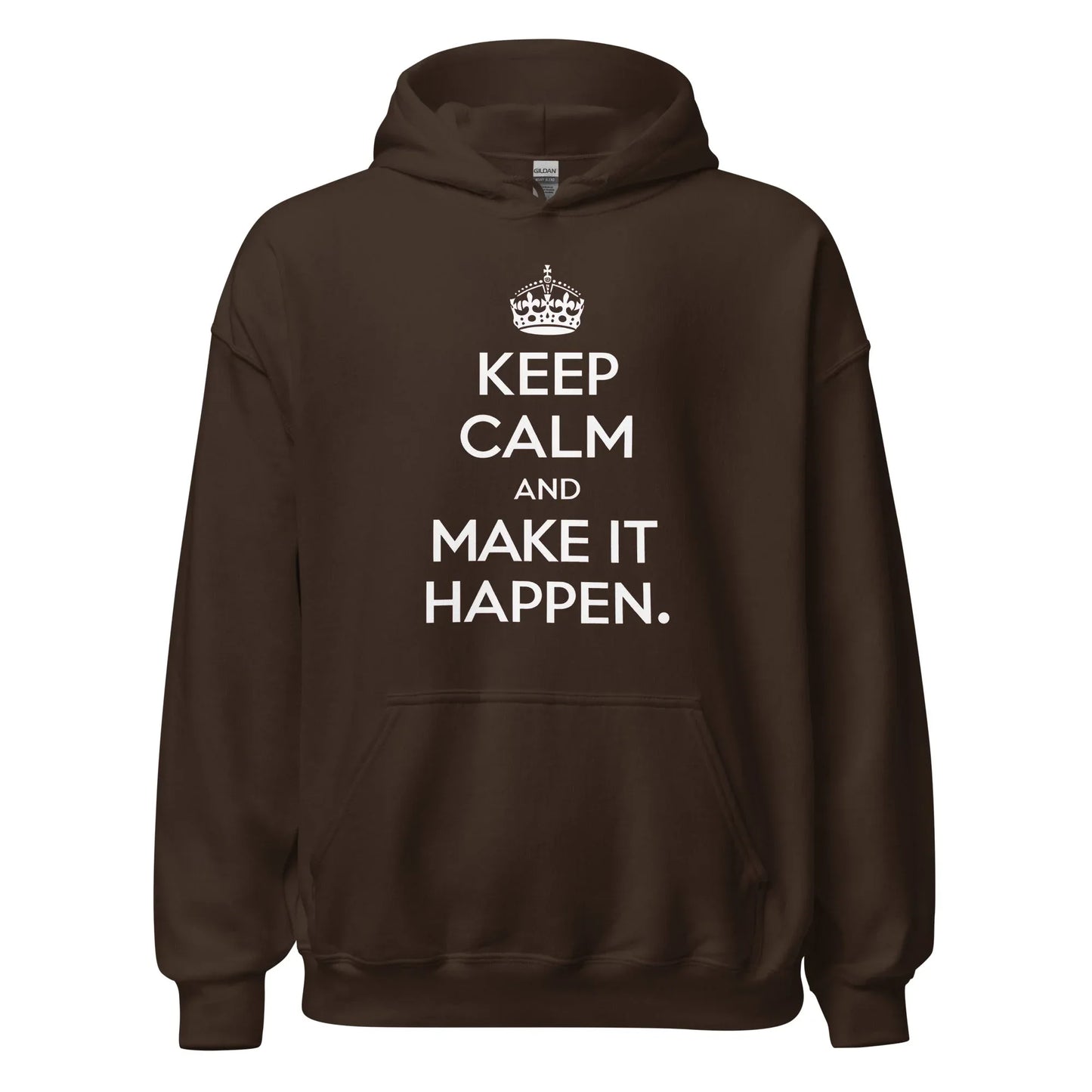 Unisex | Keep Calm And Make It Happen Hoodie - AwRans Clothing