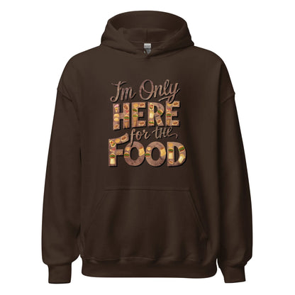 Unisex | I'm Only Here For The Food - Stylish Hoodie - AwRans Clothing