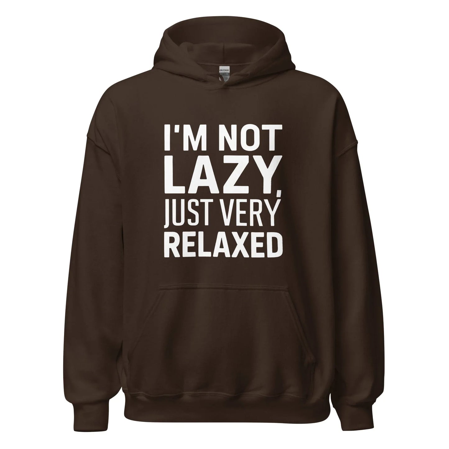 Unisex | I'm Not Lazy I'm Just Very Relaxed - Hoodie - AwRans Clothing