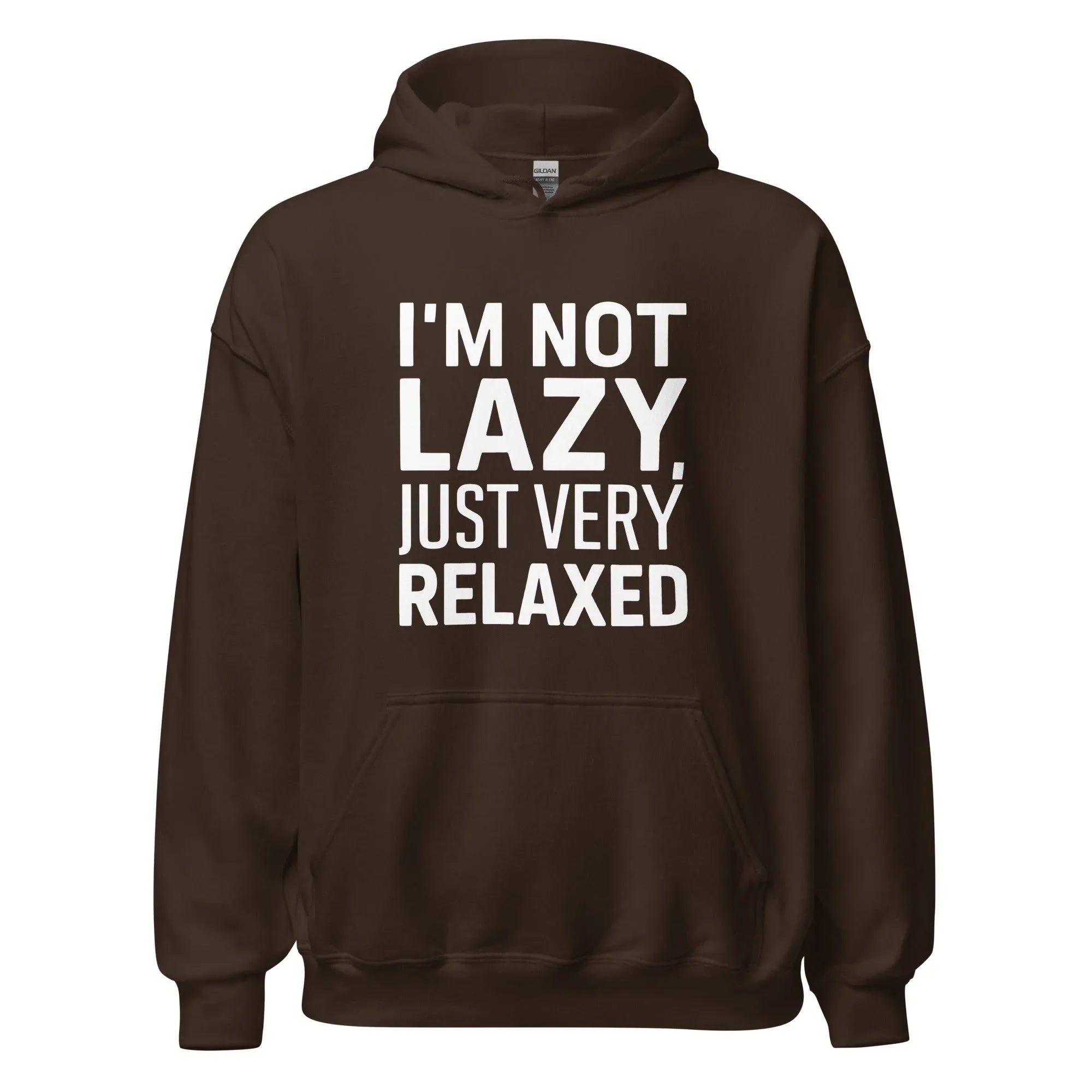 Unisex | I'm Not Lazy I'm Just Very Relaxed - Hoodie - AwRans Clothing