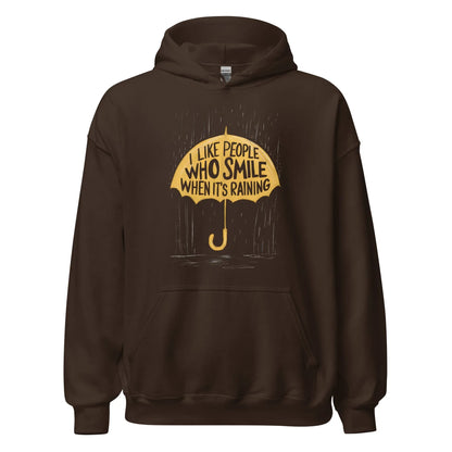Unisex | I Like People Who Smile When It's Raining - Hoodie - AwRans Clothing