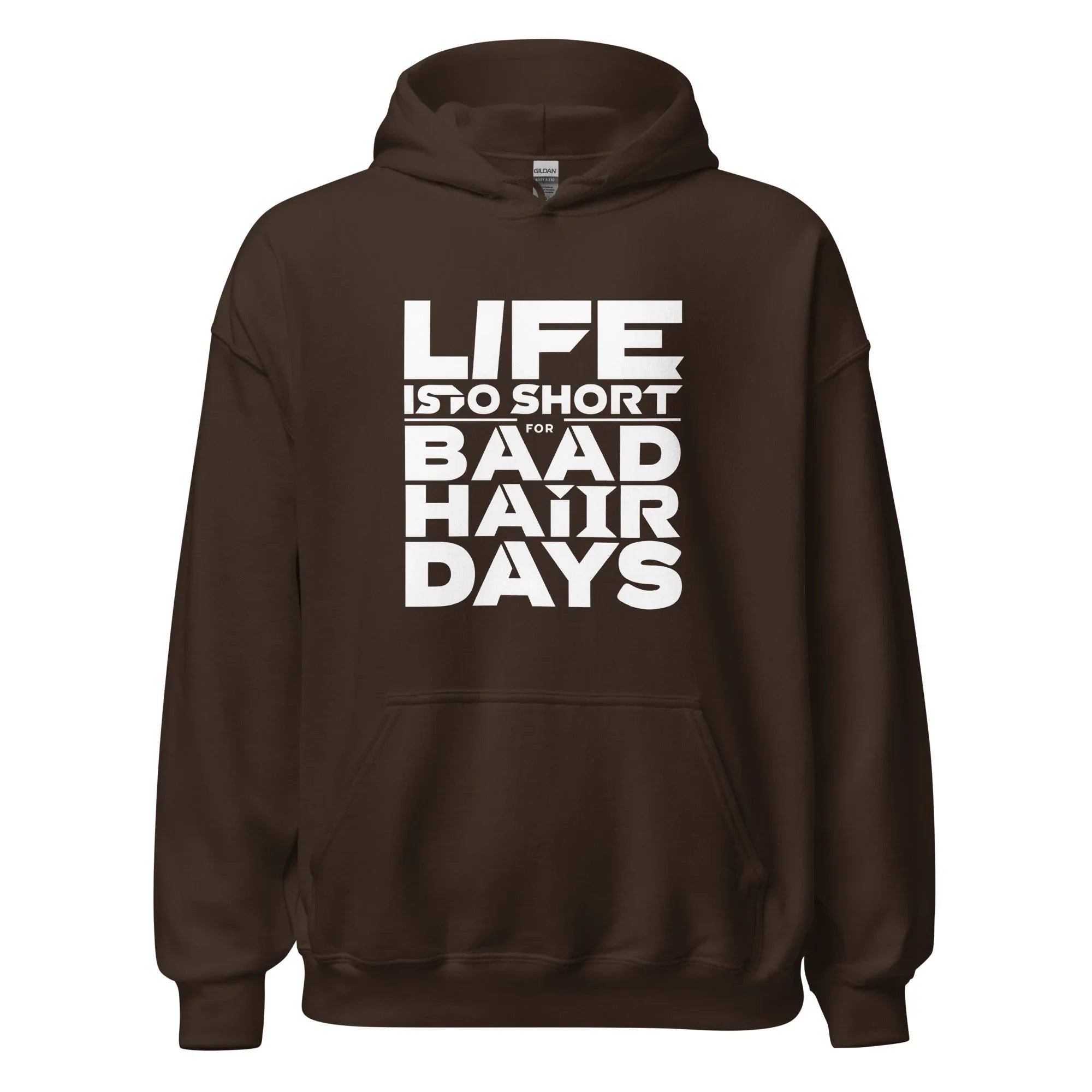 Unisex | Life Is Too Short For For Bad Hair Days! Hoodie - AwRans Clothing