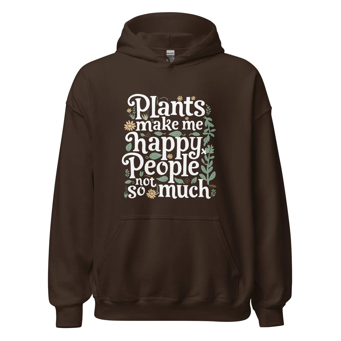 Unisex | Plants Make Me Happy, People Not So Much - Hoodie - AwRans Clothing