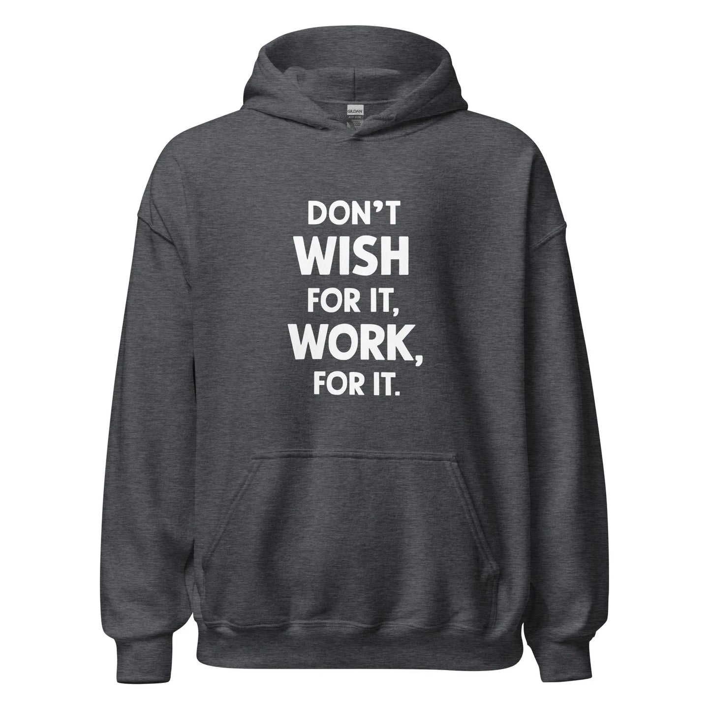 Unisex | Don't Wish For It Work For It - Soft Hoodie - AwRans Clothing