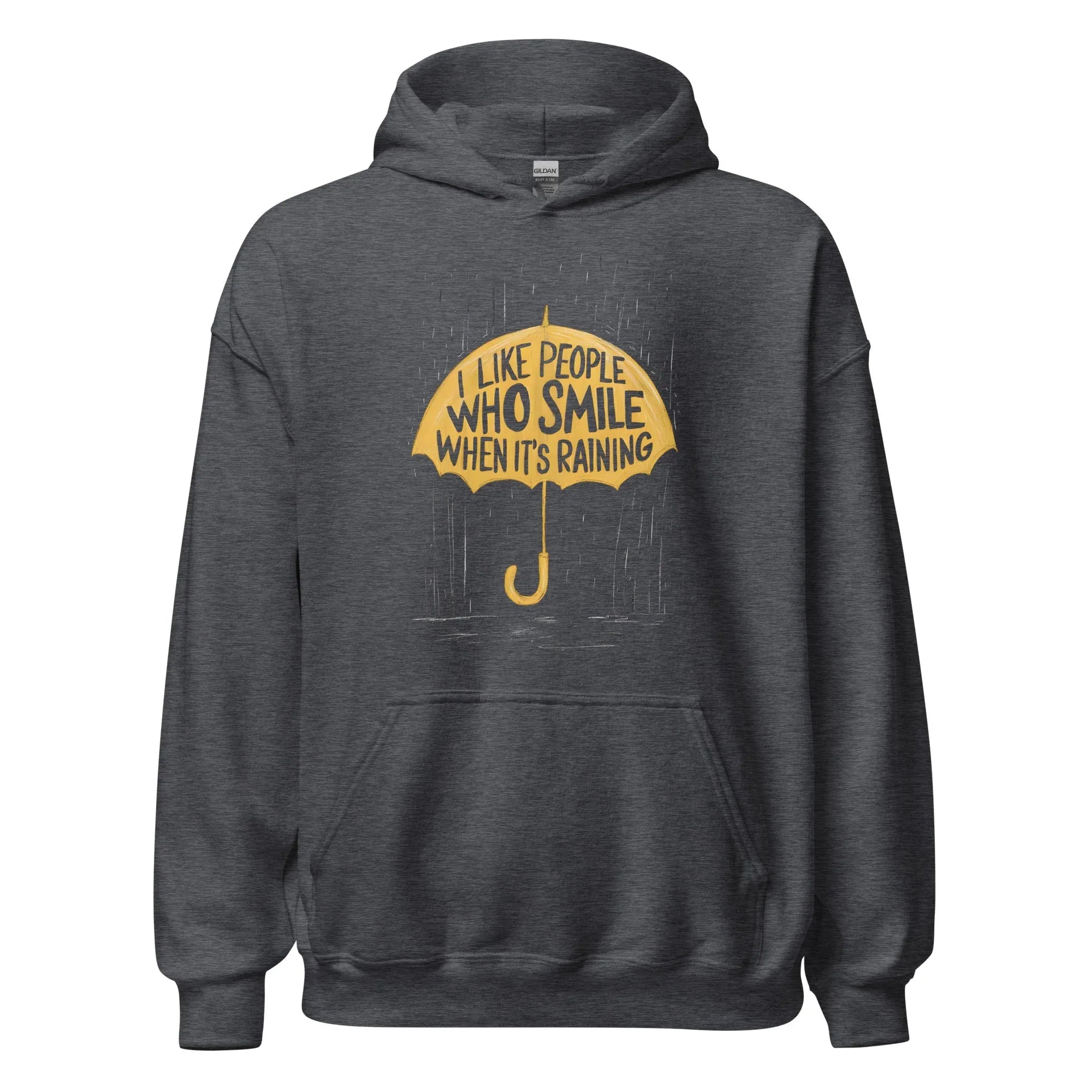 Unisex | I Like People Who Smile When It's Raining - Hoodie - AwRans Clothing