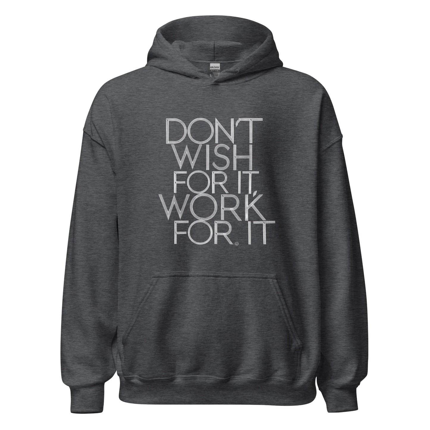 Unisex | DON'T WISH FOR IT - WORK FOR IT Stylish Hoodie - AwRans Clothing