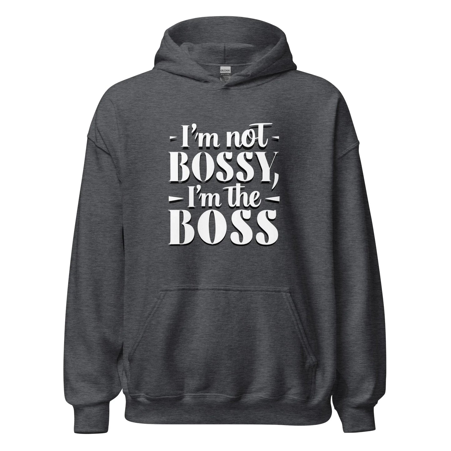 Unisex | I'm Not Bossy, I'm The Boss - Hoodie - AwRans Clothing