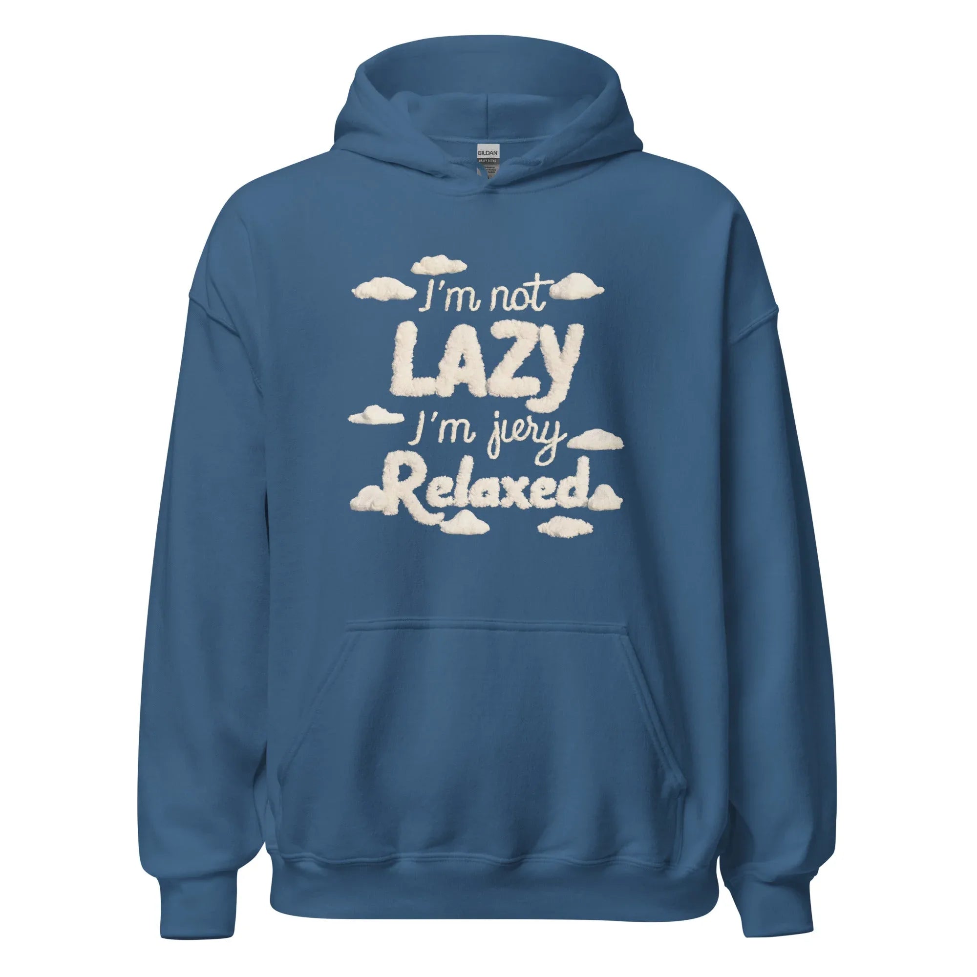 Unisex | I'm Not Lazy I'm Just Relaxed Hoodie Indigo Blue hoodie AwRans Clothing unisex-heavy-blend-hoodie-indigo-blue-front-665ca18485e4b