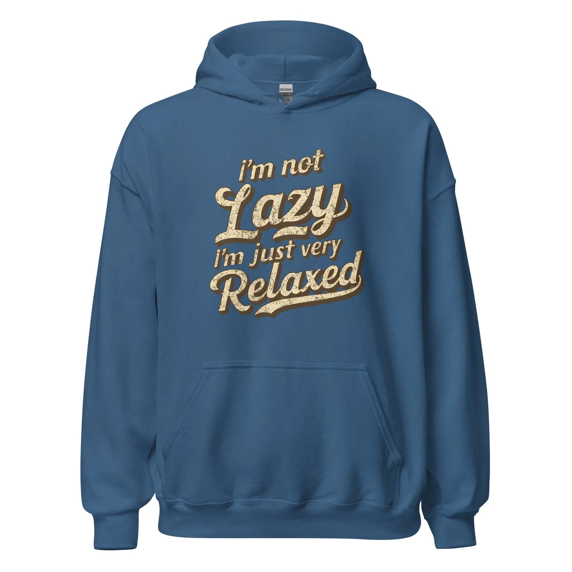 Unisex | I'm Not Lazy - I'm Just Relaxed Hoodie - AwRans Clothing