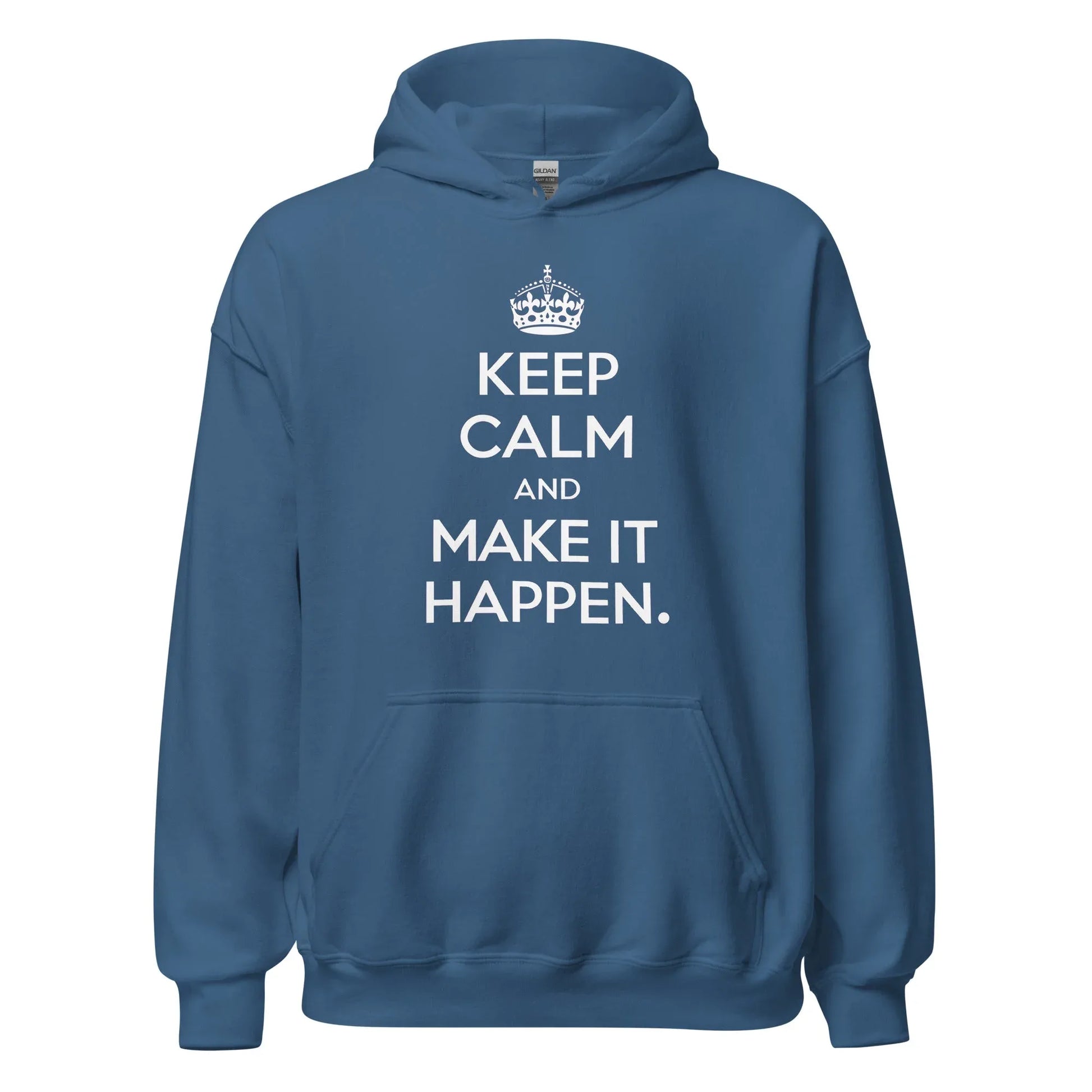 Unisex | Keep Calm And Make It Happen Hoodie - AwRans Clothing