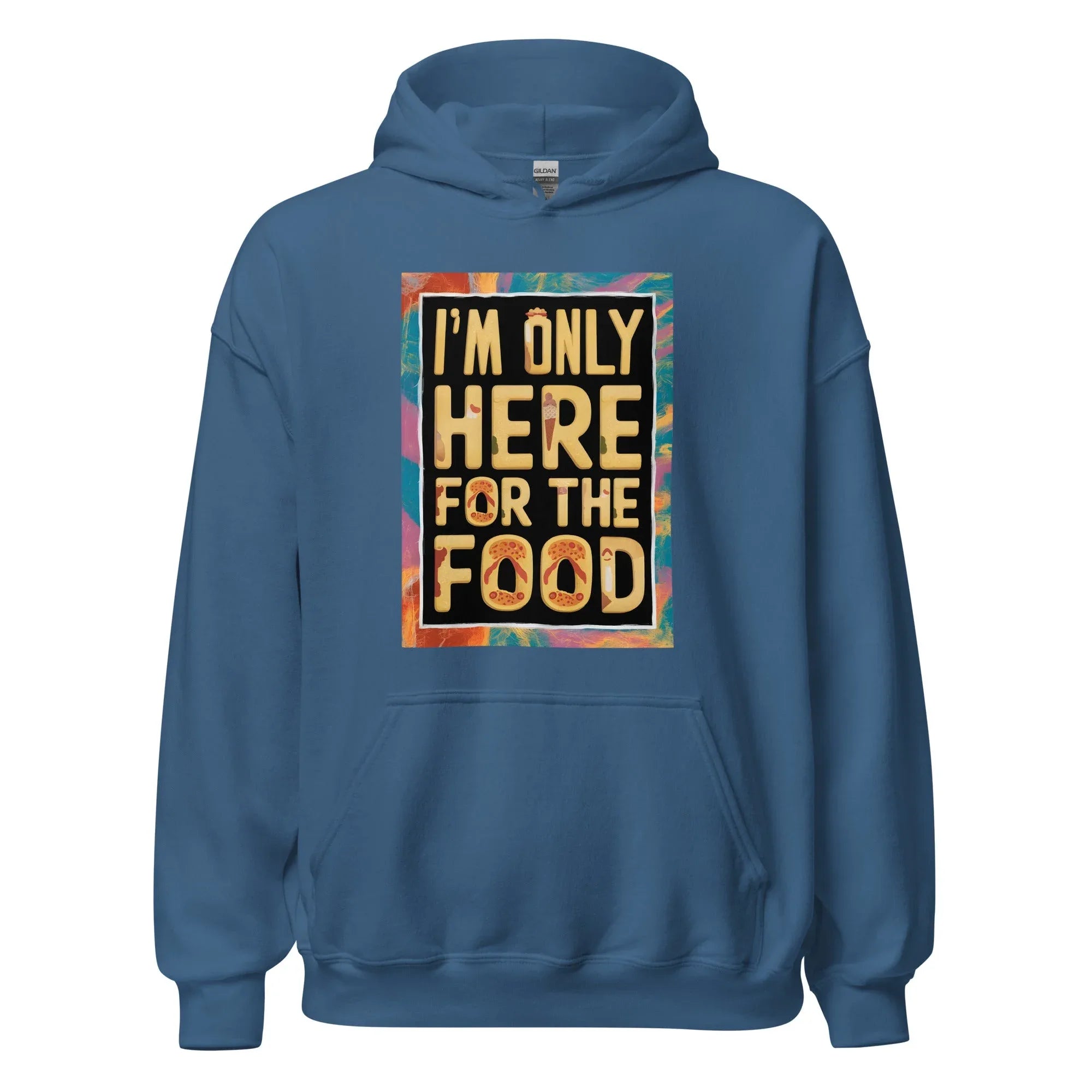 Unisex | I'm Only Here For The Food - Stylish Hoodie - AwRans Clothing