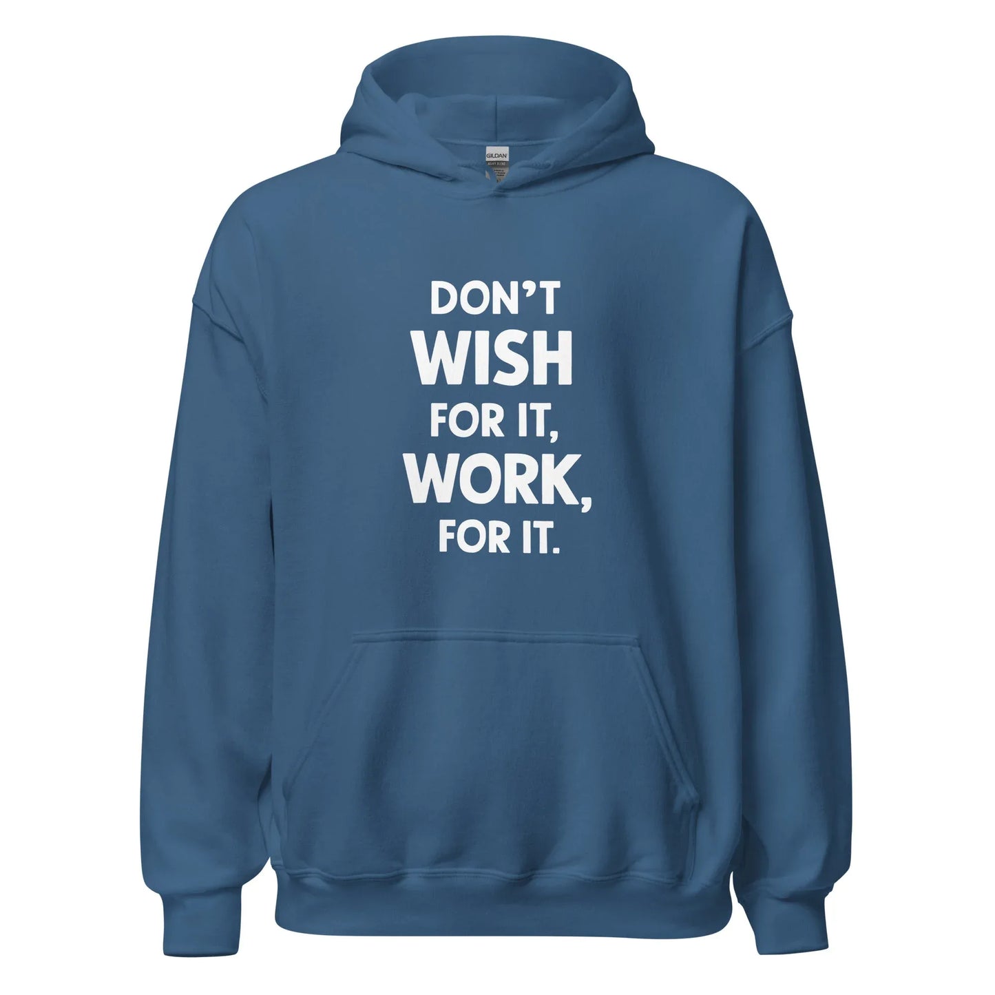 Unisex | Don't Wish For It Work For It - Soft Hoodie - AwRans Clothing