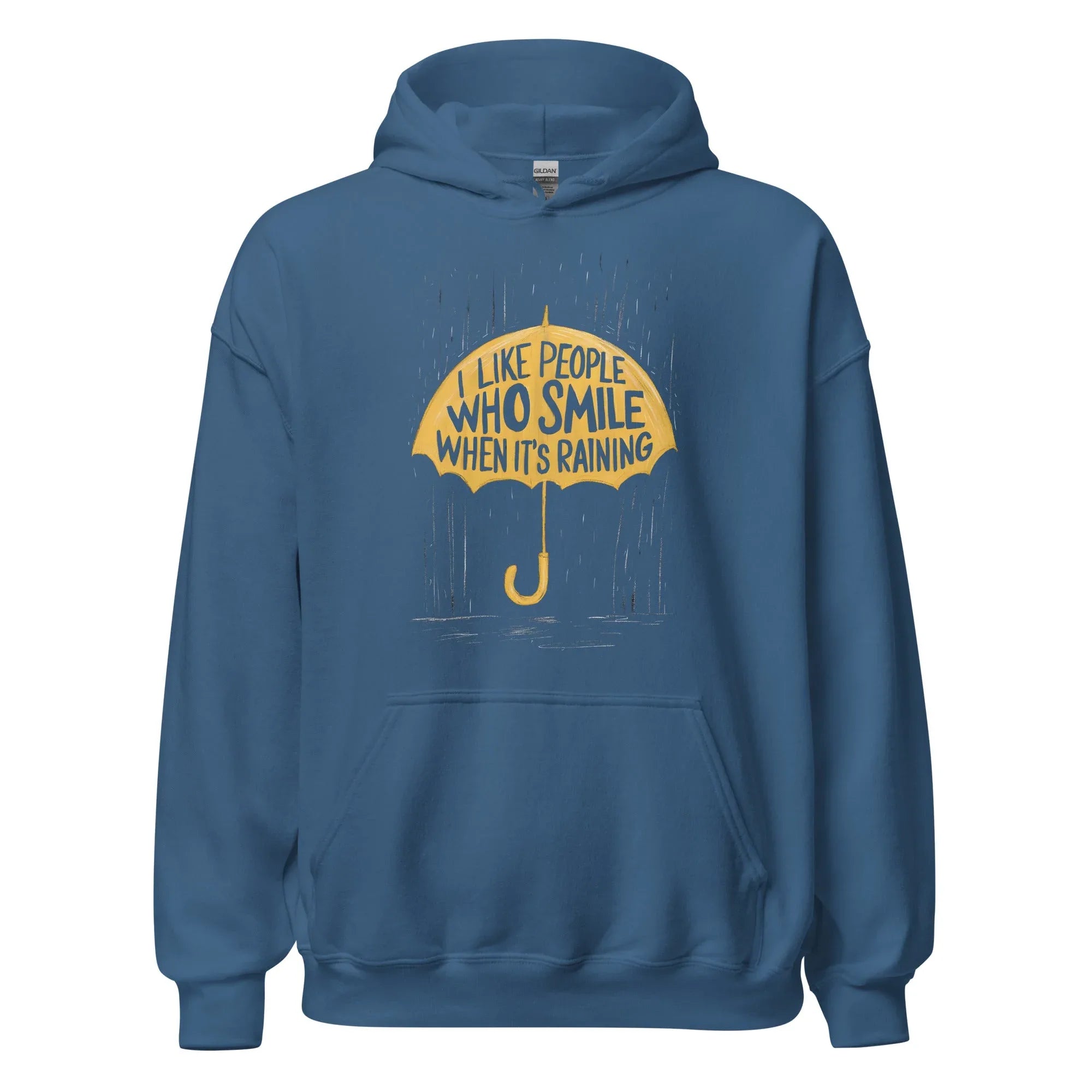 Unisex | I Like People Who Smile When It's Raining - Hoodie - AwRans Clothing