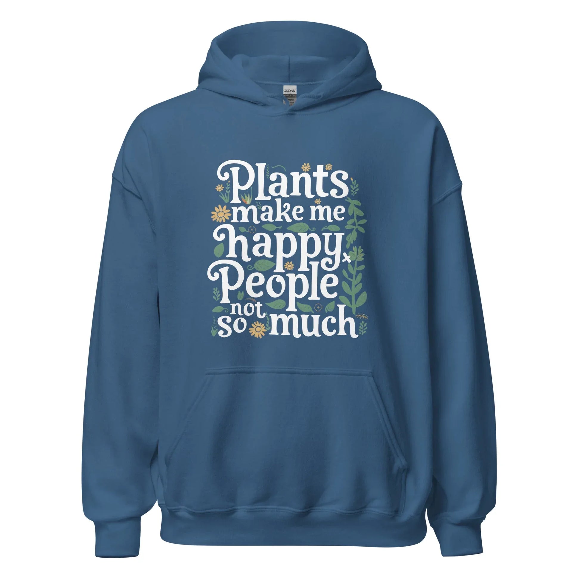 Unisex | Plants Make Me Happy, People Not So Much - Hoodie - AwRans Clothing