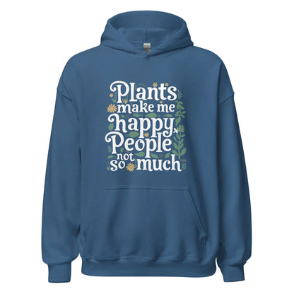 Unisex | Plants Make Me Happy, People Not So Much - Hoodie - AwRans Clothing