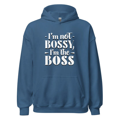Unisex | I'm Not Bossy, I'm The Boss - Hoodie - AwRans Clothing