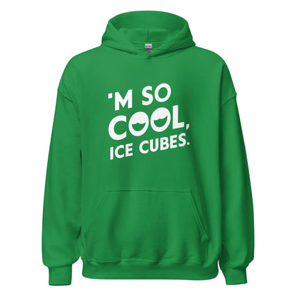 Unisex | 'M SO COOL ICE CUBES - Smooth, And Stylish Hoodie - AwRans Clothing
