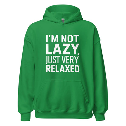 Unisex | I'm Not Lazy I'm Just Very Relaxed - Hoodie - AwRans Clothing