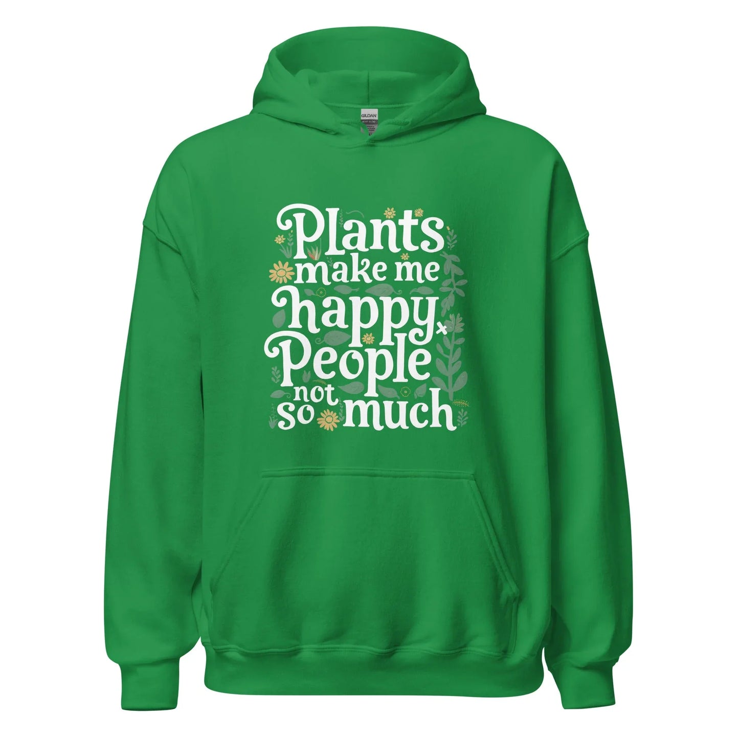 Unisex | Plants Make Me Happy, People Not So Much - Hoodie - AwRans Clothing