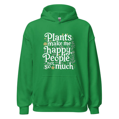 Unisex | Plants Make Me Happy, People Not So Much - Hoodie - AwRans Clothing