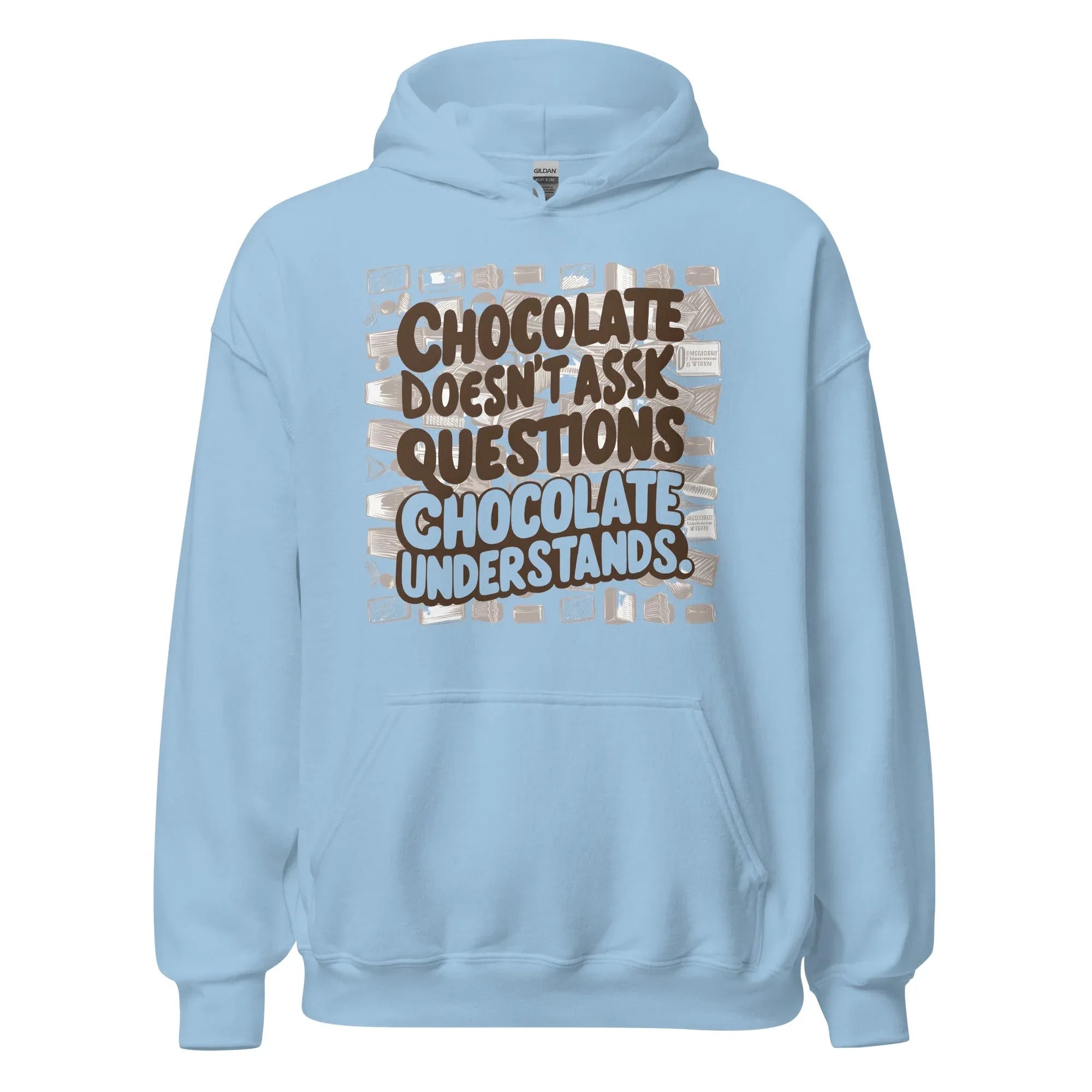 Unisex | Chocolate Doesn't Ask Questions Chocolate Understands Hoodie - AwRans Clothing
