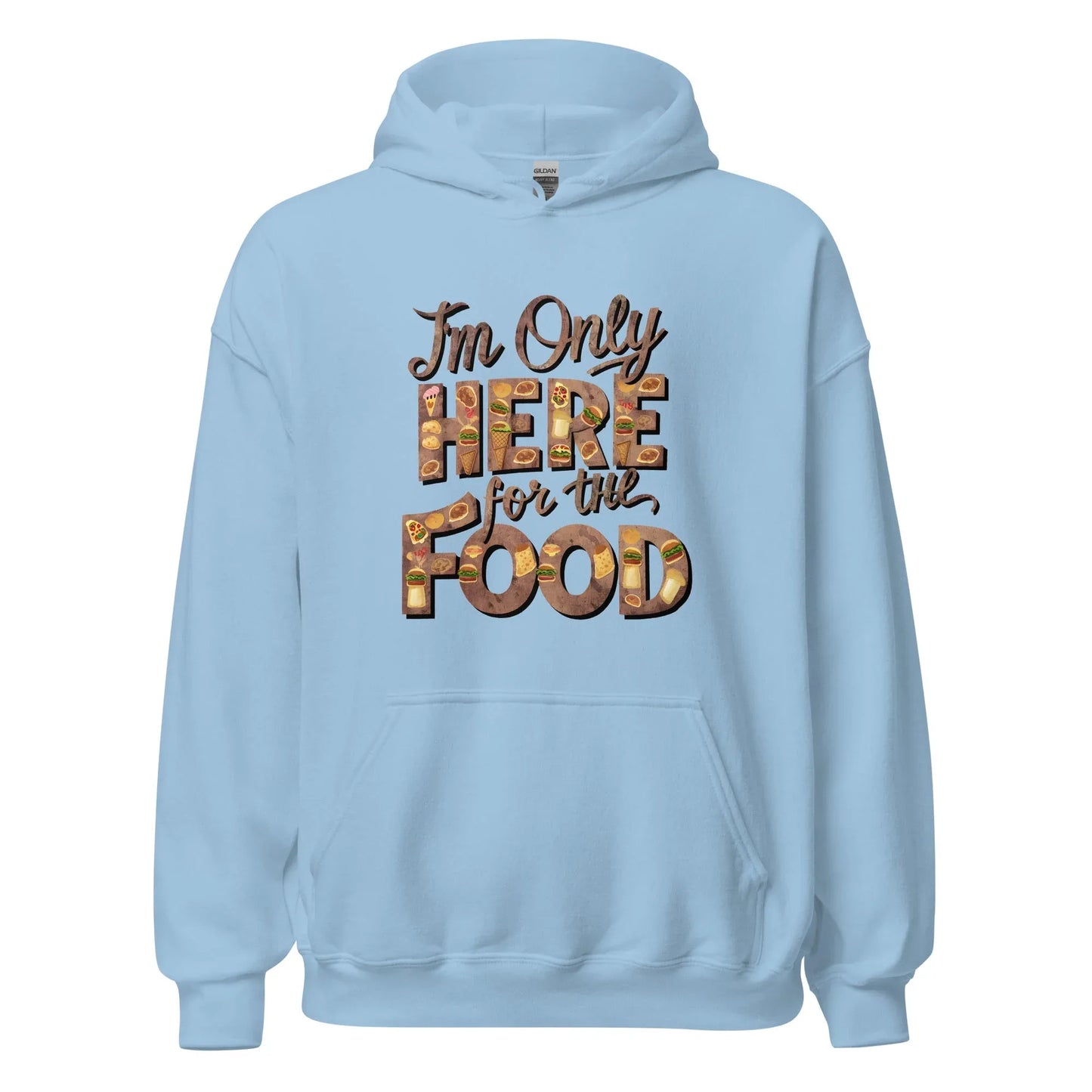 Unisex | I'm Only Here For The Food - Stylish Hoodie - AwRans Clothing