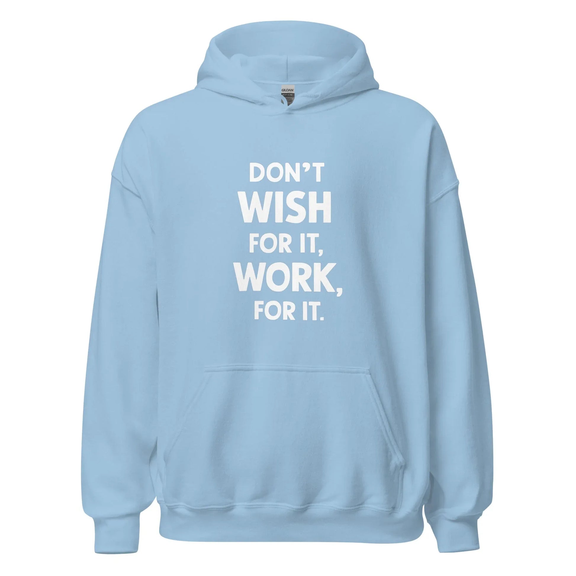 Unisex | Don't Wish For It Work For It - Soft Hoodie - AwRans Clothing