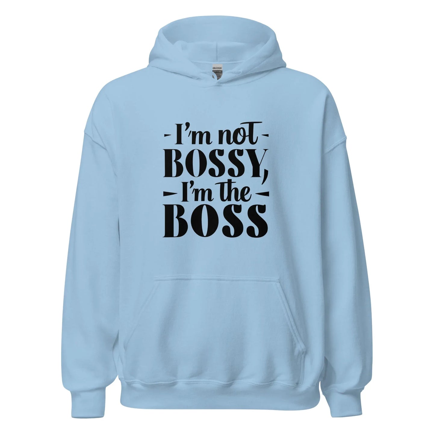 Unisex | I'm Not Bossy, I'm The Boss - Hoodie - AwRans Clothing