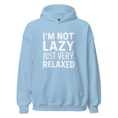 Unisex | I'm Not Lazy I'm Just Very Relaxed - Hoodie - AwRans Clothing