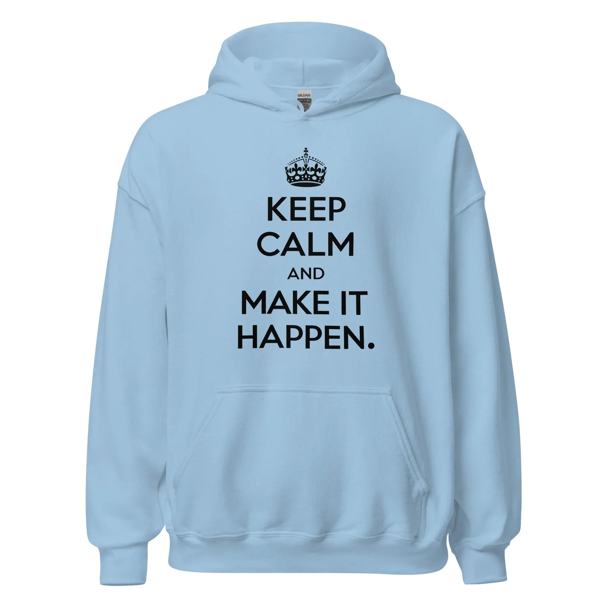 Unisex | Keep Calm And Make It Happen Hoodie Light Blue hoodie AwRans Clothing unisex-heavy-blend-hoodie-light-blue-front-6665884d79369