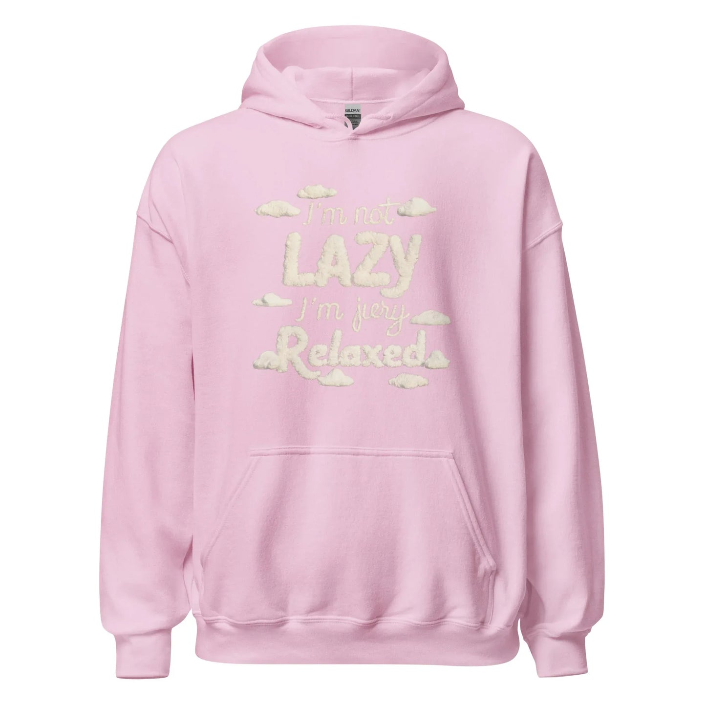 Unisex | I'm Not Lazy I'm Just Relaxed Hoodie - AwRans Clothing