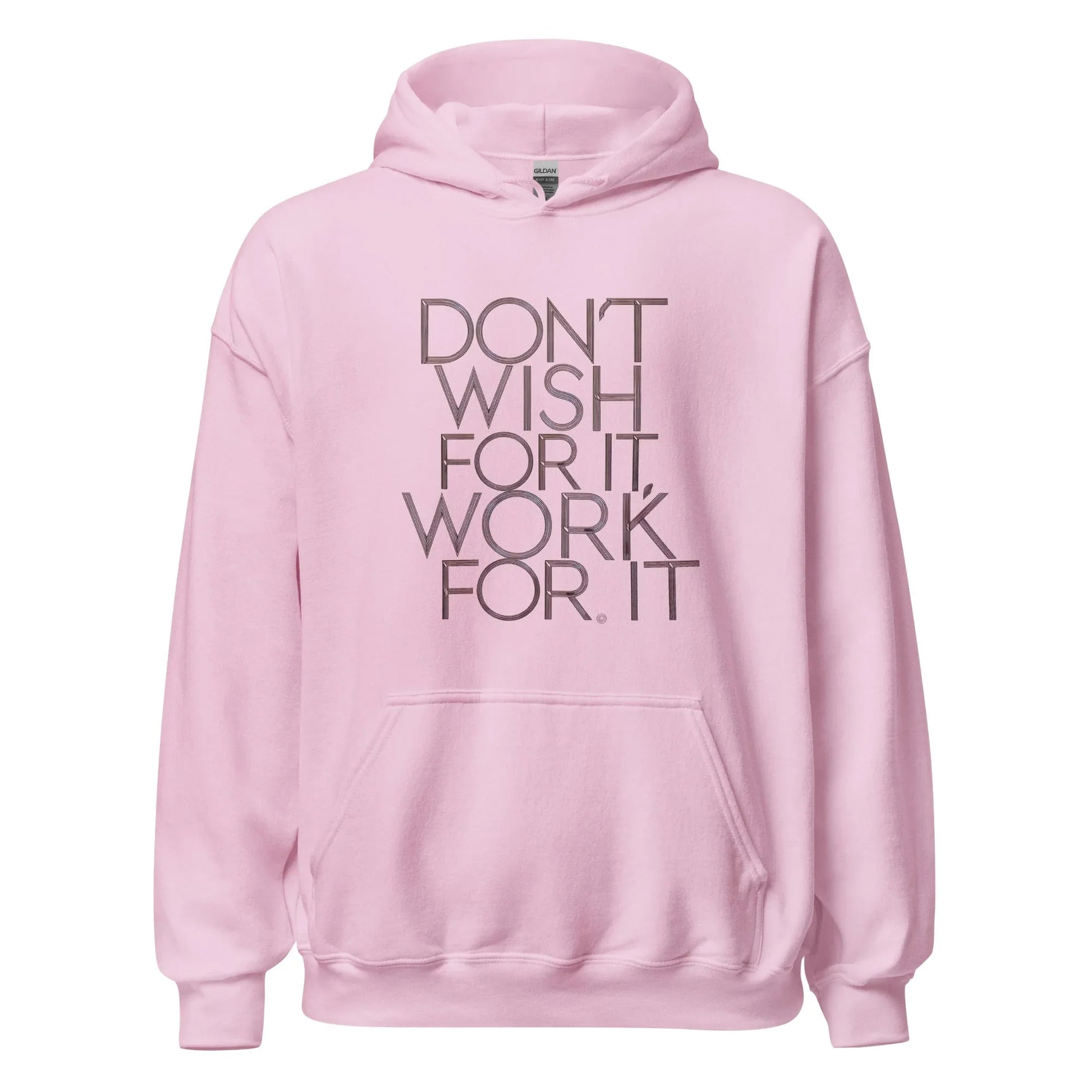 Unisex | DON'T WISH FOR IT - WORK FOR IT Stylish Hoodie - AwRans Clothing