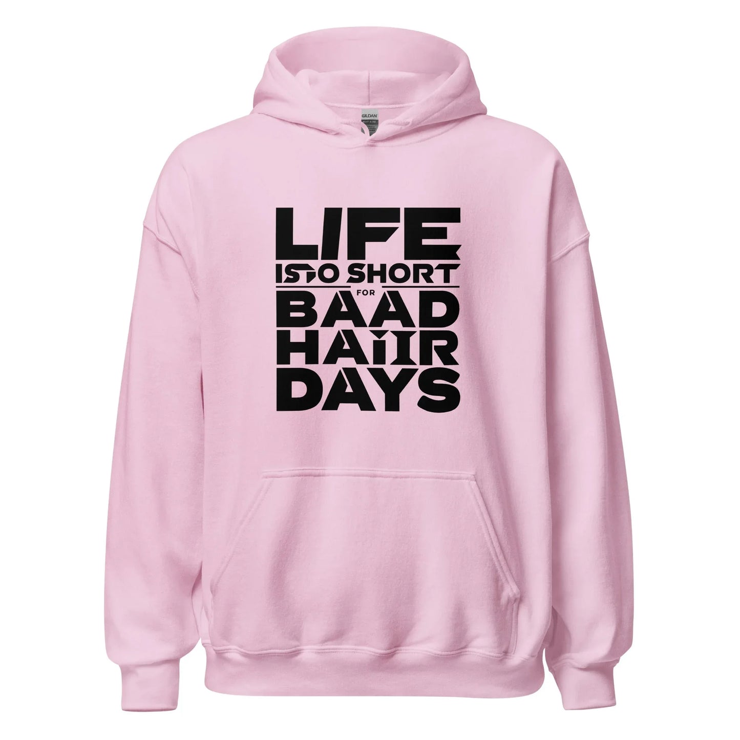 Unisex | Life Is Too Short For For Bad Hair Days! Hoodie - AwRans Clothing