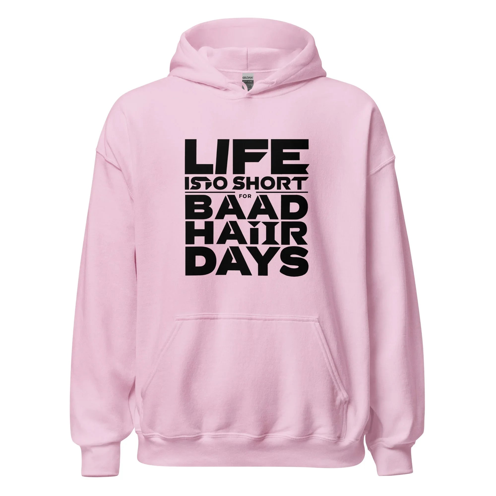 Unisex | Life Is Too Short For For Bad Hair Days! Hoodie - AwRans Clothing